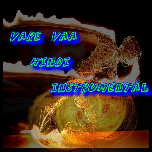Vare Vaa Hindi Instrumental Dassan MP3 Download
